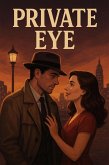 Private Eye (eBook, ePUB) Private Eye (eBook, ePUB)