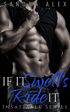 Cover If It Swells Ride It (eBook, ePUB)