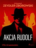 Akcja Rudolf (eBook, ePUB)