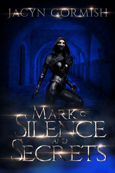 Mark of Silence and Secrets (eBook, ePUB)