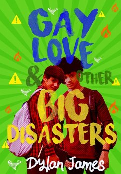 Cover Gay Love and Other Big Disasters (Jordan and Benjamin Forever, #3) (eBook, ePUB)