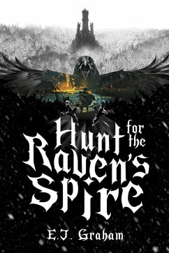 Cover Hunt for the Raven's Spire (The Fae Age, #2) (eBook, ePUB)