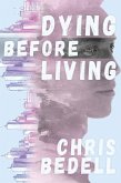 Dying Before Living (eBook, ePUB)