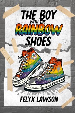 Cover The Boy With The Rainbow Shoes (eBook, ePUB)