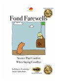 Fond Farewells: Stories That Comfort When Saying Goodbye (eBook, ePUB)