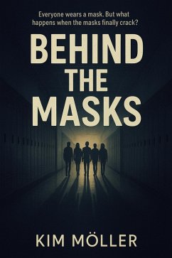 Cover Behind The Masks (eBook, ePUB)