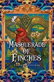 Masquerade of Finches (Angelio, #2) (eBook, ePUB)