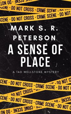 A Sense Of Place (eBook, ePUB) - Peterson, Mark S. R. A Sense Of Place (eBook, ePUB) - Peterson, Mark S. R.