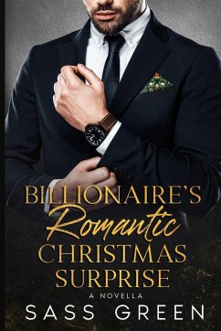Cover Billionaire's Romantic Christmas Surprise (Rich & Sexy: A Contemporary Billionaire Age Gap Romance, #4) (eBook, ePUB)