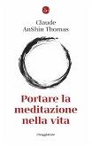 Portare la meditazione nella vita (eBook, ePUB)