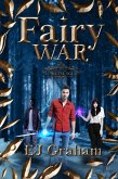 Fairy War (The Fae Age, #1) (eBook, ePUB)