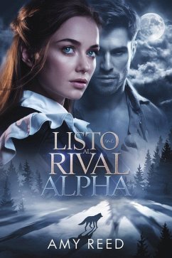 Cover Listo Al Rival Alpha (Italian fated mates triology, #2) (eBook, ePUB)