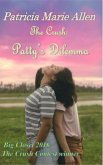 The Crush: Patty's Delimma (eBook, ePUB)