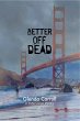 Better Off Dead (Trisha Carson Mystery... - Bild 1