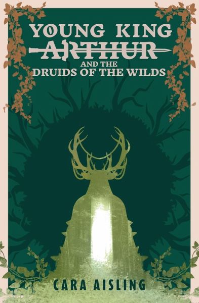 Young King Arthur and the Druids of the Wilds (King Arthur Series, #2) (eBook, ePUB)
