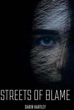 Streets of Blame (eBook, ePUB) - Hartley, Darin Streets of Blame (eBook, ePUB) - Hartley, Darin