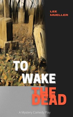 Cover To Wake the Dead (eBook, ePUB)