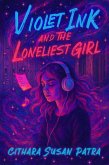 Violet Ink and the Loneliest Girl (eBook, ePUB)