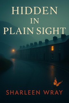 Cover Hidden in Plain Sight (The Dunlea Short Suspense Series, #2) (eBook, ePUB)
