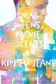 Drag Queens, Movie Scenes & Ripped Jeans (Muscles and Mascara, #2) (eBook, ePUB)