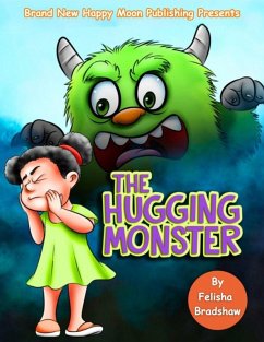 Cover The Hugging Monster (Julia Learns Knows and Grows, #2) (eBook, ePUB)
