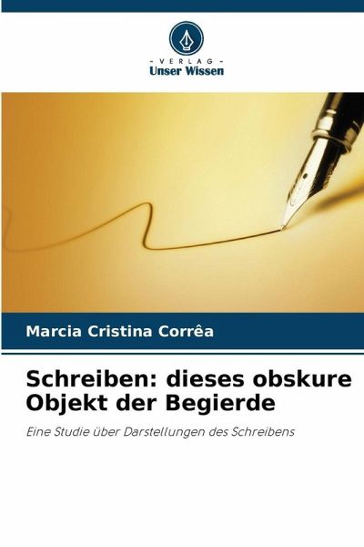 Schreiben: dieses obskure Objekt der Begierde