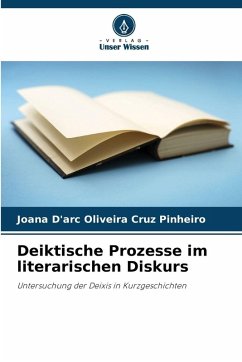 Cover Deiktische Prozesse im literarischen Diskurs