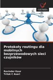 Protoko¿y routingu dla mobilnych bezprzewodowych sieci czujników
