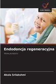 Endodoncja regeneracyjna