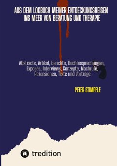 Cover Logbuch Auszu¿ge aus meinen Entdeckungsreisen zu unentdeckten Inseln im unendlichen Meer von Beratung und Therapie