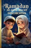 RAMADAN Gute Nacht Geschichten für Kinder ab 3