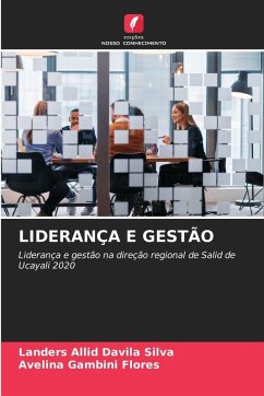 LIDERANÇA E GESTÃO - Davila Silva, Landers Allid;Gambini Flores, Avelina