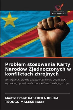 Cover Problem stosowania Karty Narodów Zjednoczonych w konfliktach zbrojnych