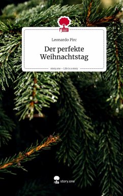 Cover Der perfekte Weihnachtstag. Life is a Story - story.one