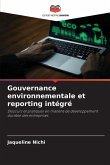Gouvernance environnementale et reporting intégré