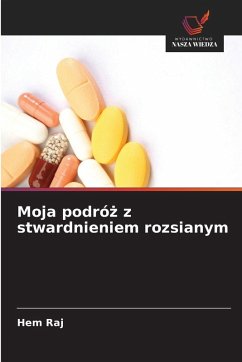 Moja podró¿ z stwardnieniem rozsianym - Raj, Hem Moja podró¿ z stwardnieniem rozsianym - Raj, Hem