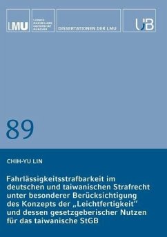 Cover Fahrlässigkeitsstrafbarkeit im deutschen und taiwanischen Strafrecht unter besonderer Berücksichtigung des Konzepts der 