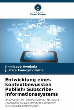Cover Entwicklung eines kontextbewussten Publish/ Subscribe-Informationssystems