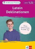 Klett 10-Minuten-Training Latein Deklinationen 1./2. Lernjahr