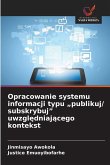 Opracowanie systemu informacji typu "publikuj/ subskrybuj" uwzgl¿dniaj¿cego kontekst