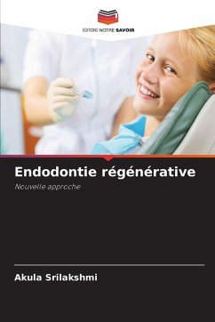 Endodontie régénérative - Srilakshmi, Akula
