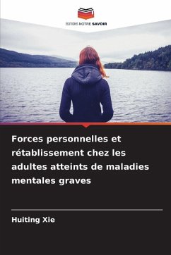 Cover Forces personnelles et rétablissement chez les adultes atteints de maladies mentales graves