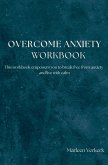 Overcome Anxiety Workbook