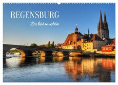 Regensburg. Du bist so schön (Wandkalender 2026 DIN A2 quer), CALVENDO Monatskalender