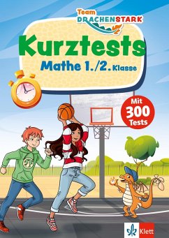 Team Drachenstark: Kurztests Mathe 1./2. Klasse