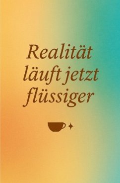 Realität läuft jetzt flüssiger Realität läuft jetzt flüssiger