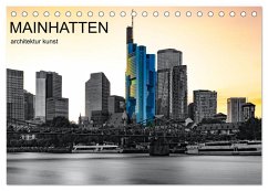 MAINHATTEN architektur kunst (Tischkalender 2026 DIN A5 quer), CALVENDO Monatskalender