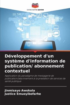 Cover Développement d'un système d'information de publication/ abonnement contextuel