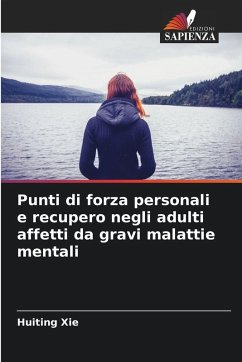 Cover Punti di forza personali e recupero negli adulti affetti da gravi malattie mentali