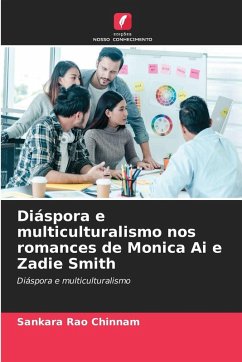 Cover Diáspora e multiculturalismo nos romances de Monica Ai e Zadie Smith